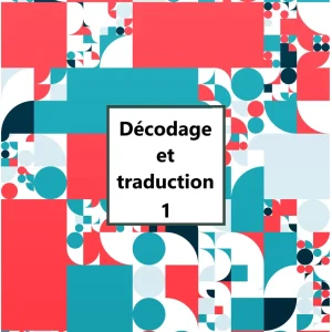 Décodage et traduction