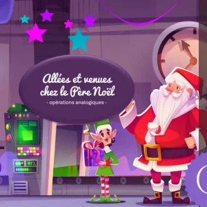 🎅 Allées et venues chez le Père Noël