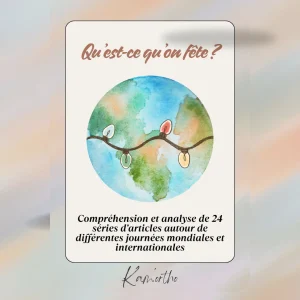 Qu'est-ce qu'on fête ? - matériel complet